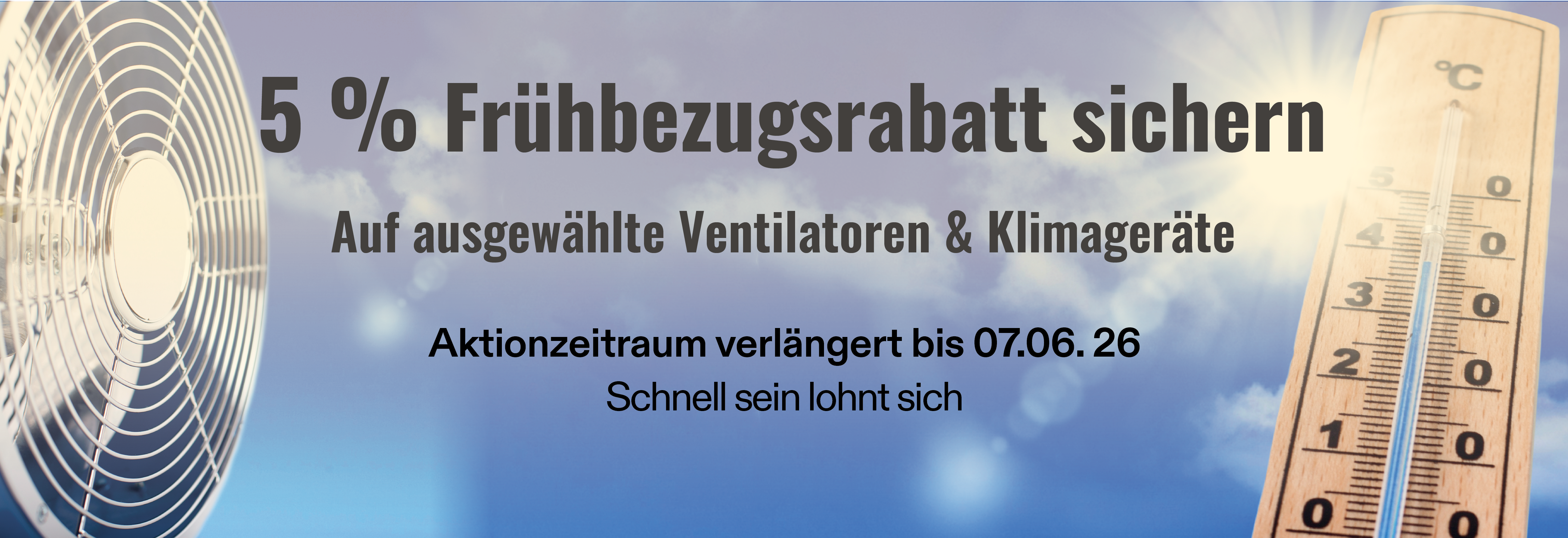 Frühbezug_Ventilatoren_Verlängerung