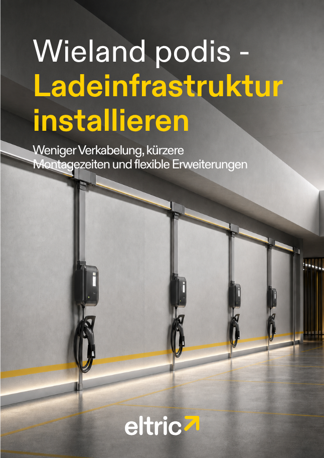 eltric empfiehlt: Wieland podis Ladeinfrastruktur installieren