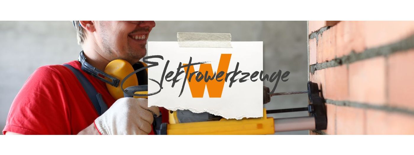 Elektrowerkzeuge &amp; Maschinen