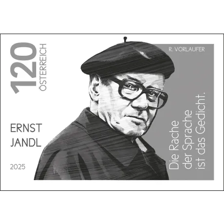 Schwarzdruck der regulären Briefmarke „Ernst Jandl“ mit dem Nennwert „120 ÖSTERREICH“. Links unten steht „2025“, rechts oben „R. VORLÄUFER“. In der Mitte ist das Porträt unscharf dargestellt. Rechts daneben befindet sich das Zitat: „Die Rache der Sprache ist das Gedicht.
